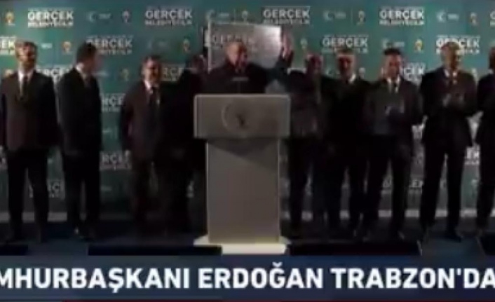 Cumhurbaşkanı Erdoğan trabzon’da